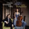 Chopin, Schumann, Grieg. Cellosonater. Inbal Segev, cello